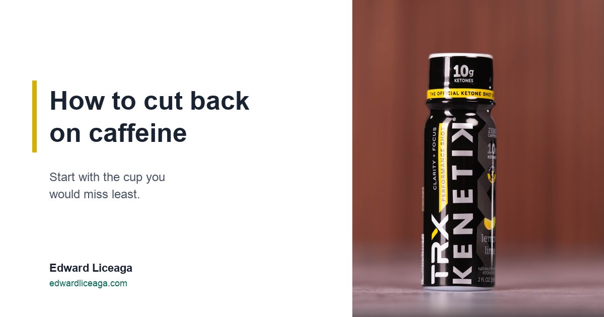 How to cut back on caffeine